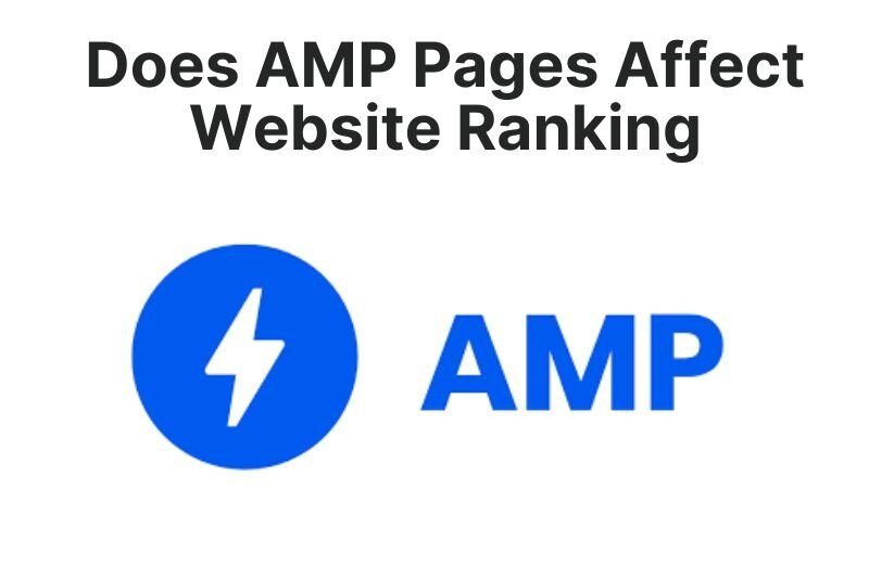 Does AMP Pages Affect Website Ranking-saalimtahir.com